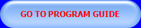 GO TO PROGRAM GUIDE