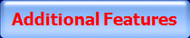 Additional Features